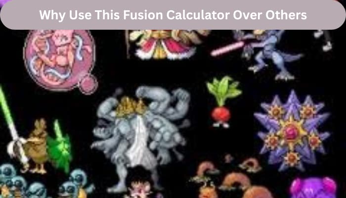 Why Use This Fusion Calculator Over Others?